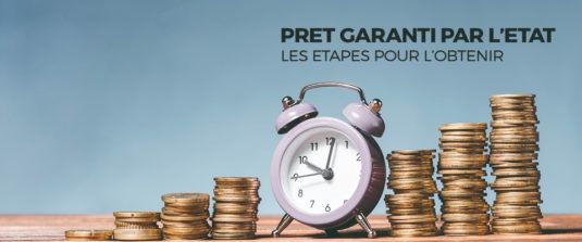 LES SOLUTIONS POUR FAIRE FACE A MON BESOIN DE TRÉSORERIE ? PRÊT GARANTI PAR L’ETAT