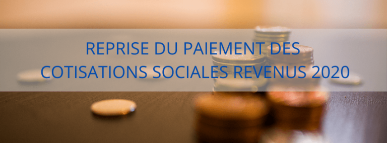 reprise du paiement de cotisations sociales revenus 2020