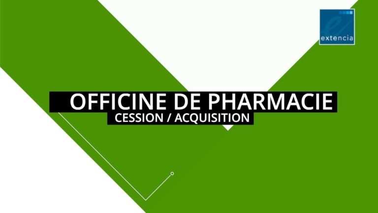 pharmacie cession acquisition