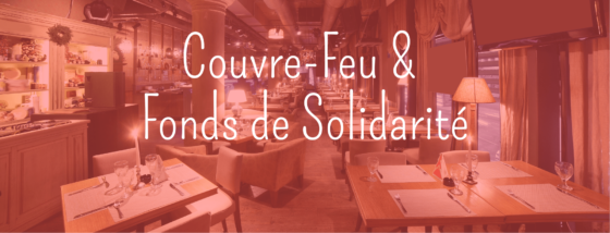 Couvre-feu & Fonds de Solidarité