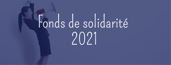 FONDS DE SOLIDARITÉ 2021