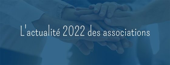 L’actualité 2022 des Associations