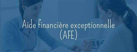 AIDE FINANCIERE EXCEPTIONNELLE (AFE)