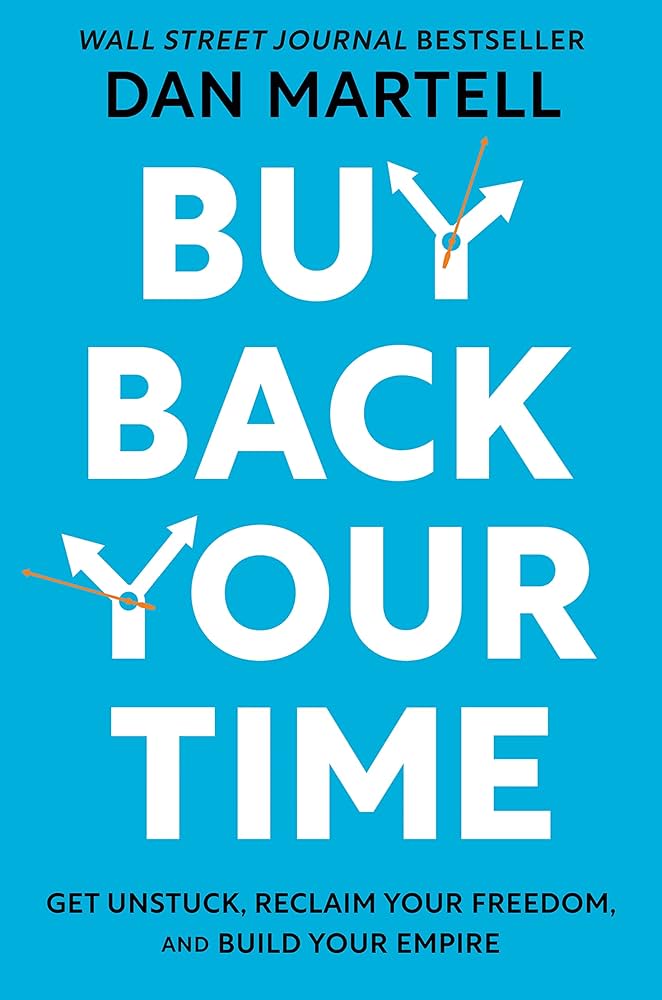 Livre entrepreneur : "buy back your time"